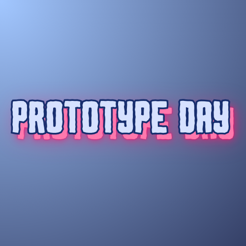 Prototype Day